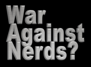 war-against-nerds